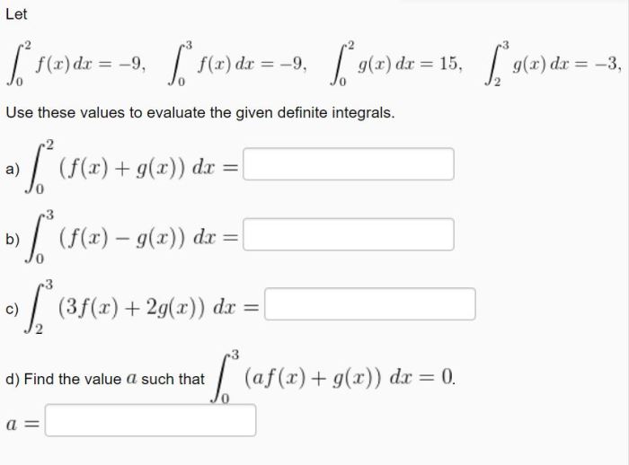 Use these values to evaluate the given definite integrals